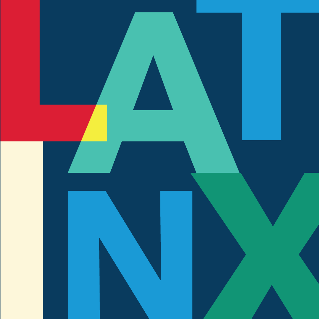 LATINX  in colorful letters