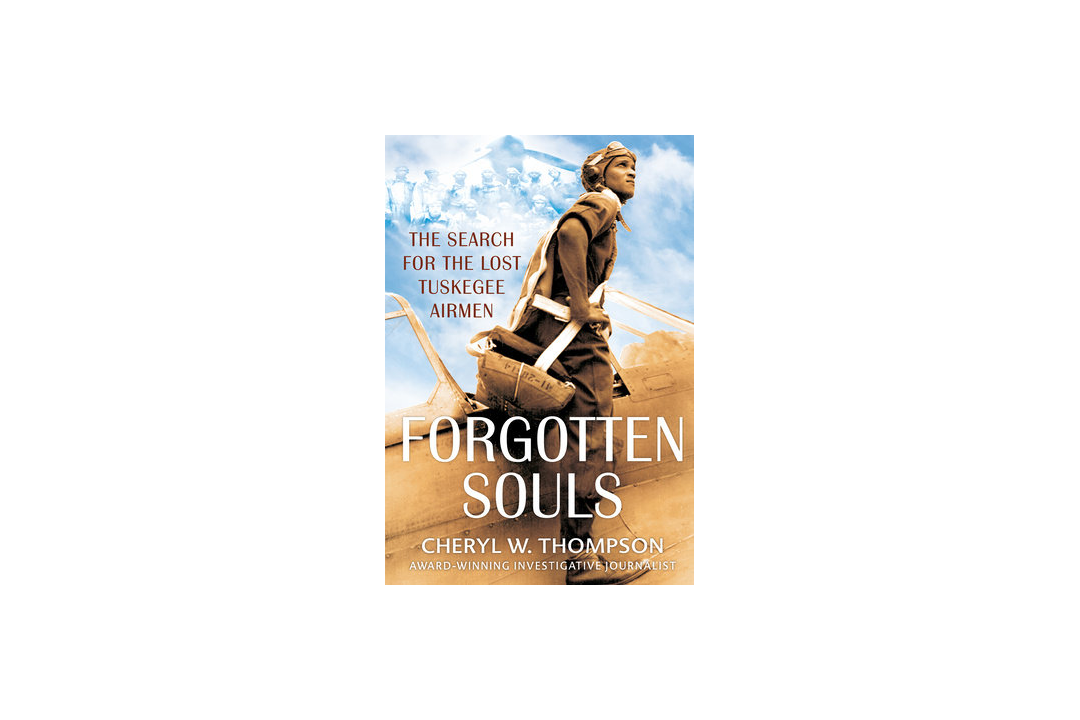 Book Cover for Forgotten Souls: The Search for the Lost Tuskegee Airmen by Cheryl W. Thompson