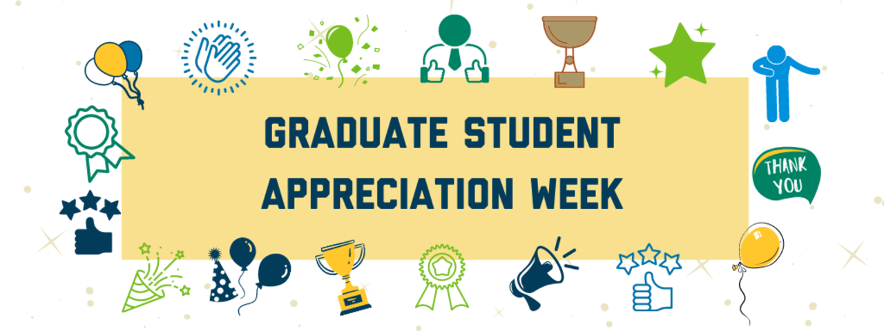 Graduate Student Appreciation Week
