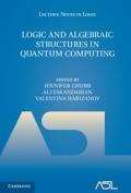 Logic and Algebraic Structures in Quantum Computing book cover
