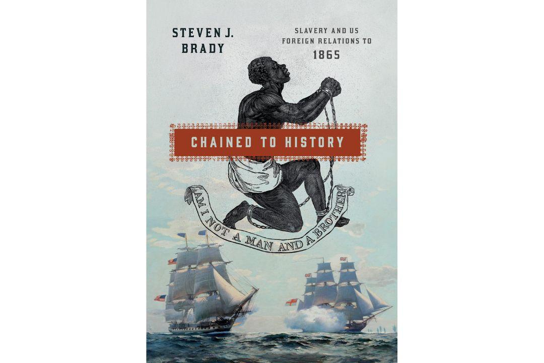 Chained to History by Steven J. Brady
