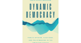 Dynamic Democracy: Public Opinion, Elections, and Policymaking in the American States by Christopher Warshaw