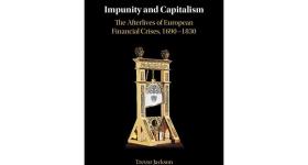 Impunity and Capitalism; The Afterlives of European Financial Crises