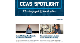 CCAS Spotlight: The Engaged Liberal Arts, March 2023 issue