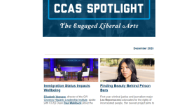 CCAS Spotlight: The Engaged Liberal Arts, December 2023 issue