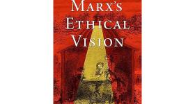 Marx Ethical Vision