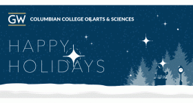 GW Columbian College of Arts and Sciences, Happy Holidays with stars and snow
